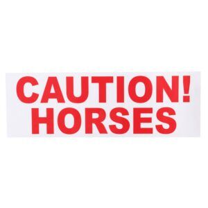 Caution Horses